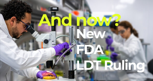 A scientist in a lab coat and purple gloves examines a specimen under a microscope, while another scientist works in the background in a laboratory setting. The text overlay reads "And now? New FDA LDT Ruling.