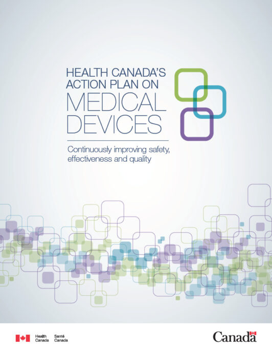 Health Canada’s Action Plan on Medical Devices