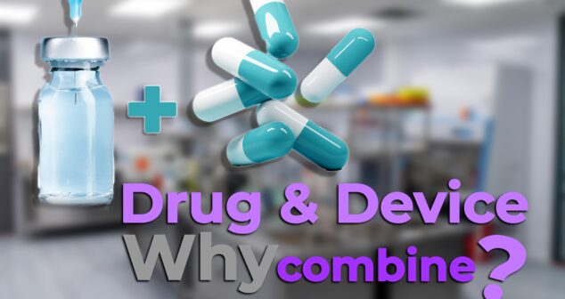 A medical vial with liquid and several teal-and-white capsules floating in the air, with a text overlay reading "Drug & Device: Why combine?" in a lab setting background.