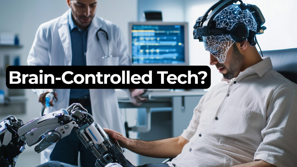 Brain-computer interface - A man wearing a brain-computer interface (BCI) headset sits in a clinical setting, concentrating as he appears to control a robotic arm with his mind. His head is overlaid with digital graphics representing brain activity. A doctor in a white lab coat stands nearby, monitoring the interaction. Onscreen data displays in the background suggest medical or neurological analysis. Bold text on the image reads "Brain-Controlled Tech?"