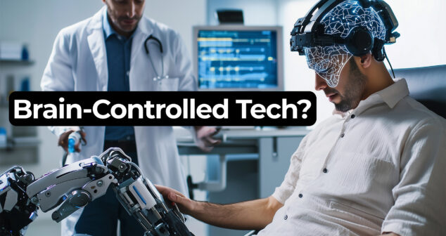 Brain-computer interface - A man wearing a brain-computer interface (BCI) headset sits in a clinical setting, concentrating as he appears to control a robotic arm with his mind. His head is overlaid with digital graphics representing brain activity. A doctor in a white lab coat stands nearby, monitoring the interaction. Onscreen data displays in the background suggest medical or neurological analysis. Bold text on the image reads "Brain-Controlled Tech?"
