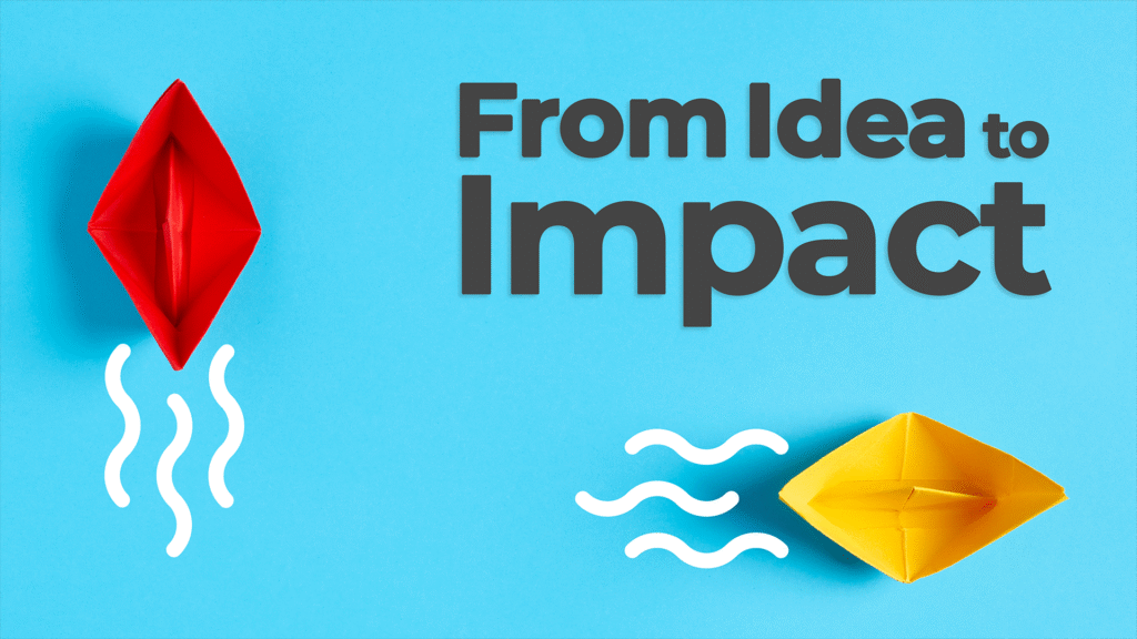 Two colorful paper boats—one red and one yellow—float on a blue background with illustrated white waves beneath them. Bold text reads "From Idea to Impact," symbolizing innovation and progress in medical device development.