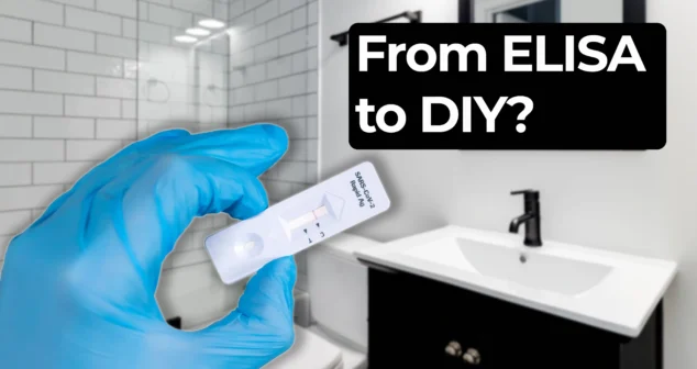 A gloved hand holds a COVID-19 lateral flow test in front of a white bathroom sink and tiled wall. Overlay text reads: ‘From ELISA to DIY?’ in bold white font on a black background.