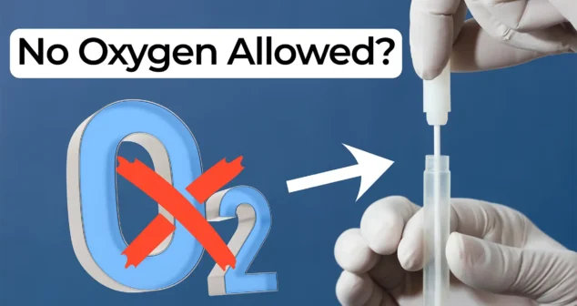 Gloved hands insert a swab into a sealed vial beside a crossed-out O₂ symbol with the text “No Oxygen Allowed?” illustrating anaerobic sample collection.